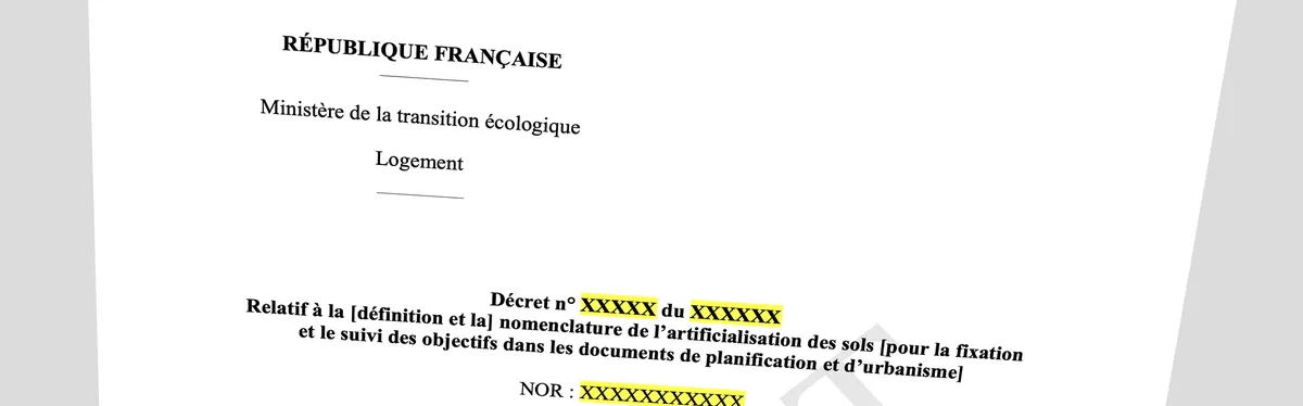 Info Contexte - Comment l’exécutif veut traduire l’objectif de lutte contre l’artificialisation
