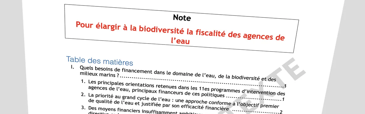 Info Contexte - Biodiversité : les agences de l’eau ont besoin de 400 millions d’euros de plus par an, selon un rapport