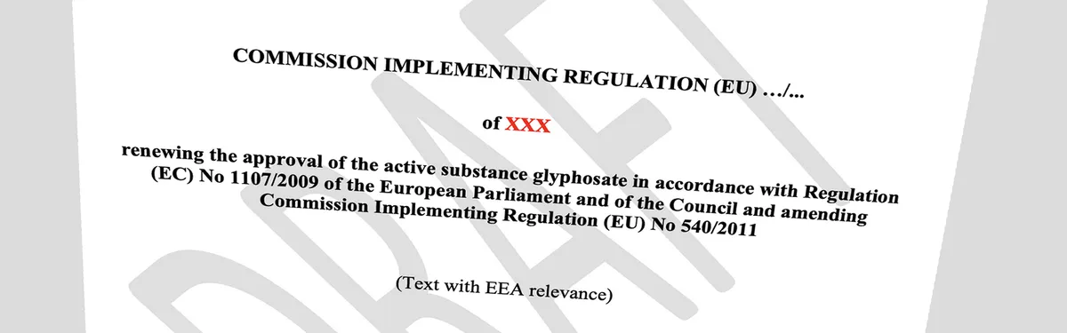 La Commission européenne propose de prolonger l’autorisation du glyphosate pour dix ans